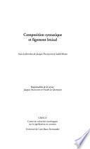Composition syntaxique et figement lexical
