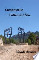 Compostelle - Vallée de l'Èbre