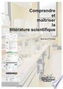 Comprendre et maîtriser la littérature scientifique