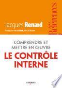 Comprendre et mettre en oeuvre le contrôle interne