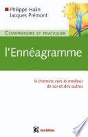 Comprendre et pratiquer l'ennéagramme
