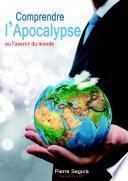 Comprendre l'Apocalypse