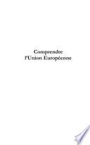 Comprendre l'Union Européenne