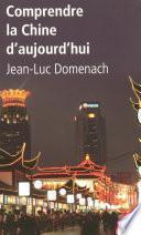 Comprendre la Chine d'aujourd'hui