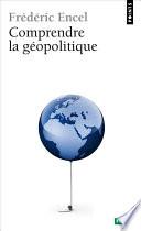 Comprendre la géopolitique