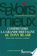 Comprendre la Grande-Bretagne de Tony Blair