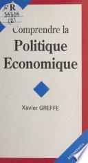 Comprendre la politique économique