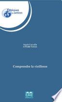 Comprendre la vieillesse