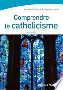 Comprendre le catholicisme