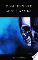 Comprendre mon Cancer
