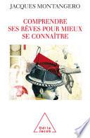 Comprendre ses rêves pour mieux se connaître