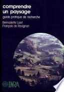 Comprendre un paysage : guide pratique de recherche