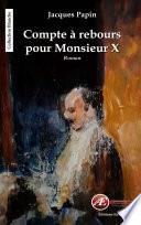 Compte à rebours pour Monsieur X