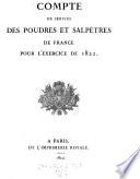 Compte du service des poudres et salpêtres de france pour l'exercice de 1822
