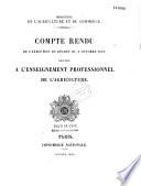 Compte-rendu de l'exécution du décret du 3 octobre 1848 relatif à l'enseignement professionnel de l'agriculture