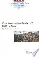 Compte-rendu de recherches n° 3 BVRE de Draix