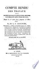 Compte rendu des travaux de la Société royale d'agriculture, histoire naturelle et arts utiles de Lyon