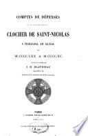 Comptes de dépenses de la construction du clocher de Saint-Nicolas à Fribourg, en Suisse de MCCCCLXX à MCCCCXC