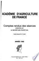 Comptes rendus des séances de l'Académie d'Agriculture de France