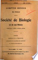 Comptes rendus des séances de la Société de biologie et de ses filiales