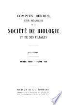 Comptes rendus des séances de la Société de biologie et de ses filiales
