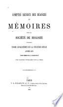 Comptes rendus des séances de la Société de biologie et de ses filiales