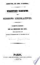 Comptes-rendus des sessions législatives: Compte-rendu de la session de 1831, pour faire suite aux notes et jugemens sur la Chambre de 1830