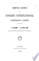 Comptes rendus du Congrès international d'archéologie classique