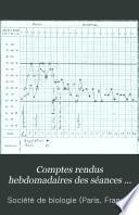 Comptes rendus hebdomadaires des séances et mémoires de la Société de biologie