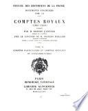 Comptes royaux (1285-1314): Comptes particuliers et comptes spéciaux ou extraordinaires