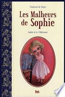 Comtesse de Segur - Les Malheurs de Sophie