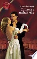 Comtesse malgré elle (Harlequin Les Historiques)