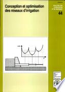 Conception et optimisation des reseaux d'irrigation