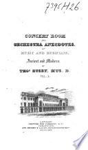 Concert room and orchestra anecdotes of music and musicians