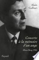 Concerto à la mémoire d'un ange, Alban Berg 1935