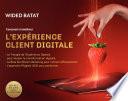 Concevoir et améliorer l'expérience client digitale