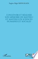 Concevoir et réaliser son mémoire de Master I et Master II en sciences humaines et sociales