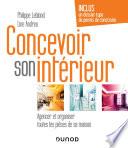 Concevoir son intérieur - 4e éd.