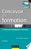 Concevoir une formation - 2e éd.