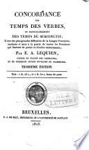 Concordance des temps des verbes, et particulierement des temps du subjonctif ... de la langue Franc oise ...