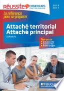 Concours Attaché territorial, Attaché principal 2016-2017 - Tout-en-un - Réussite Concours