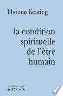 Condition spirituelle de l'être humain