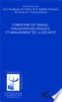 Conditions de travail, évaluation des risques et management de la sécurité