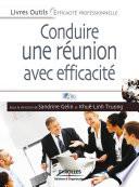 Conduire une réunion avec efficacité