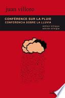 Conférence sur la pluie / Conferencia sobre la lluvia - Édition bilingue/Edición bilingüe