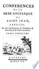 Conferences de la mere angelique de Saint Jean, Abbesse;
