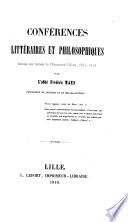 Conférences littéraires et philosophiques, données aux séances de l'Association Lilloise, 1844-1848