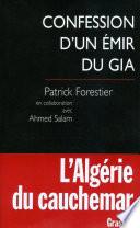 Confession d'un émir du GIA