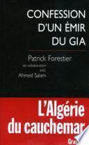 Confession d'un émir du GIA