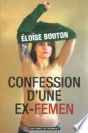 Confession d'une ex-Femen